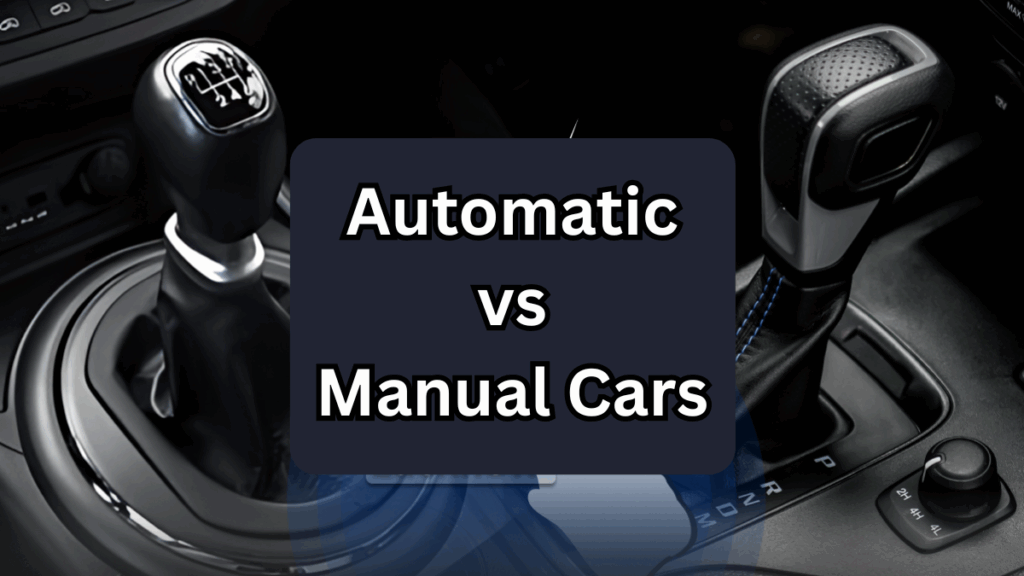 Automatic vs Manual Cars