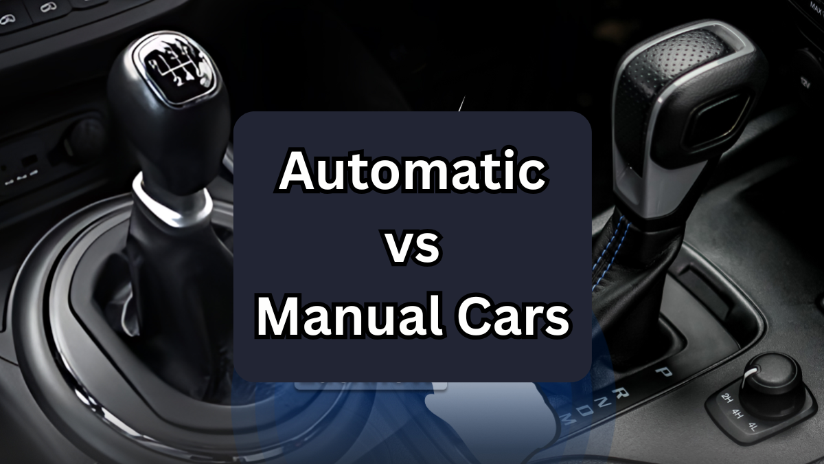 Automatic vs Manual Cars
