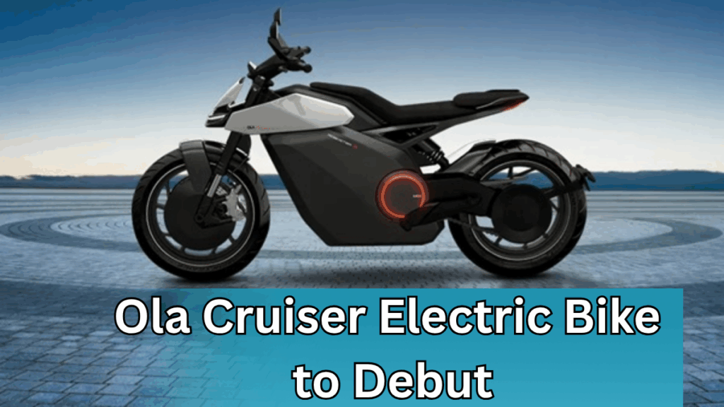 Ola Cruiser Electric Bike to Debut – Here’s What to Expect