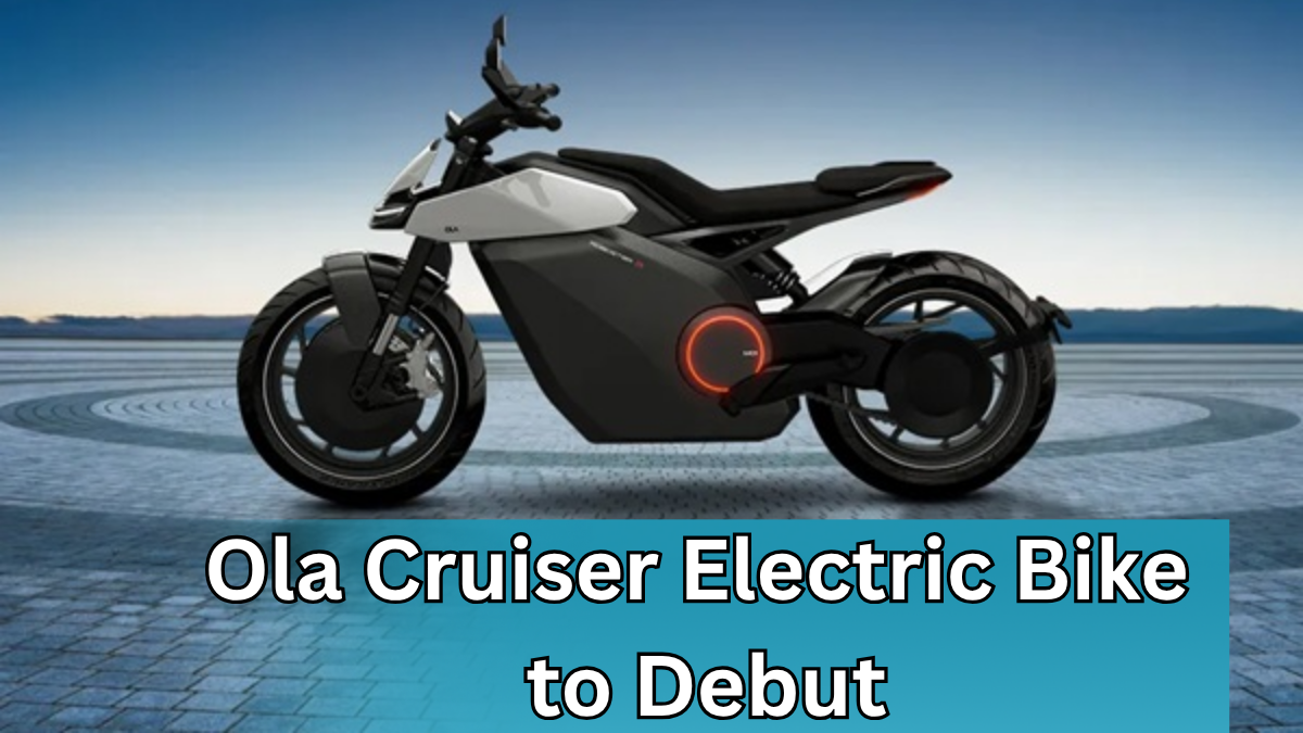 Ola Cruiser Electric Bike to Debut – Here’s What to Expect