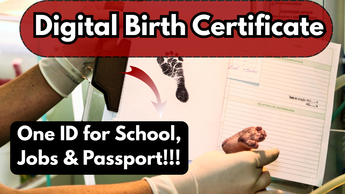 Digital Birth Certificate 2025 – One ID for School, Jobs & Passport