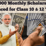 ₹3,000 Monthly Scholarship Announced for Class 10 & 12 Toppers – July 2025 Rollout Begins