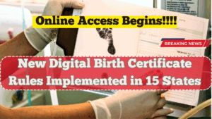 New Digital Birth Certificate Rules Implemented in 15 States – Online Access Begins