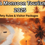 Goa Monsoon Tourism 2025 – Safety Rules & Visitor Packages Explained