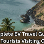 Complete EV Travel Guide for Tourists Visiting Goa in 2025