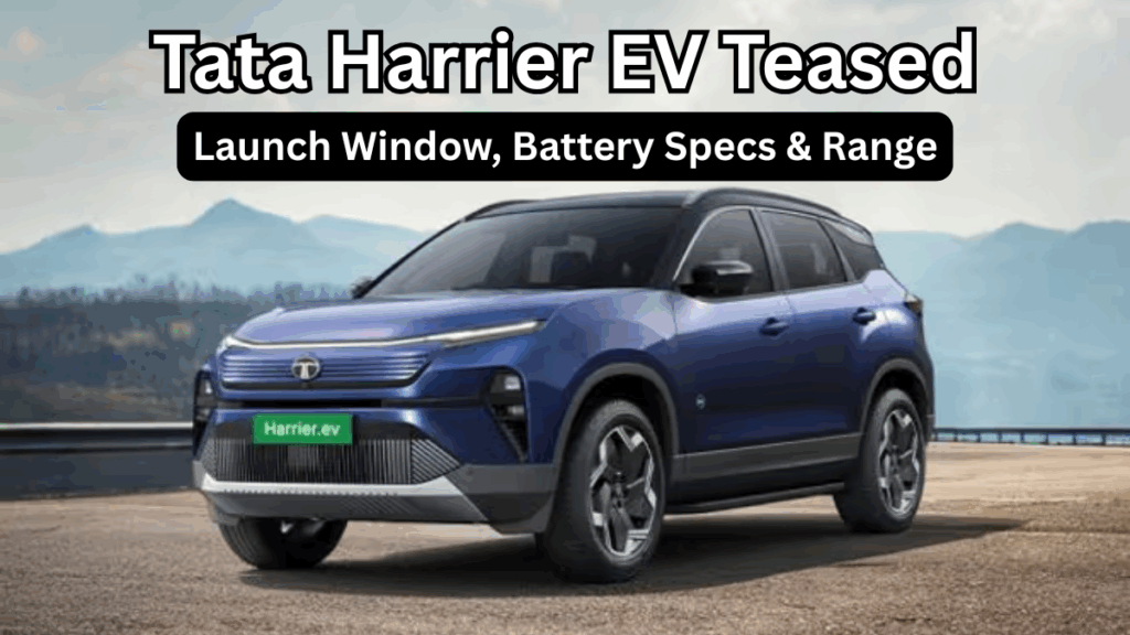 Tata Harrier EV Teased – Launch Window, Battery Specs & Range