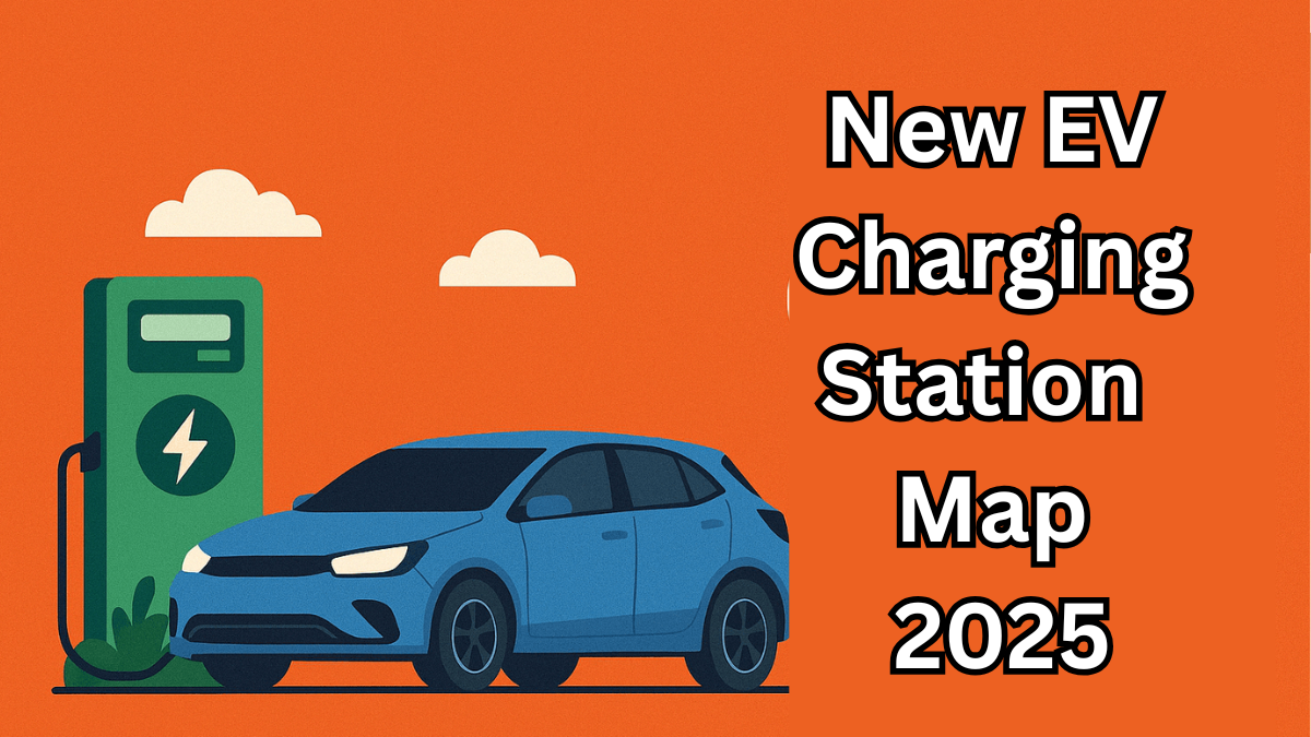 New EV Charging Station Map 2025 – See Updated Locations