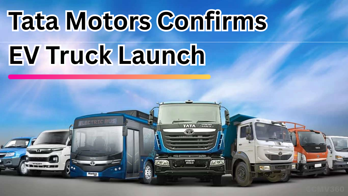 Tata Motors Confirms EV Truck Launch in India for Commercial Use by Early 2026