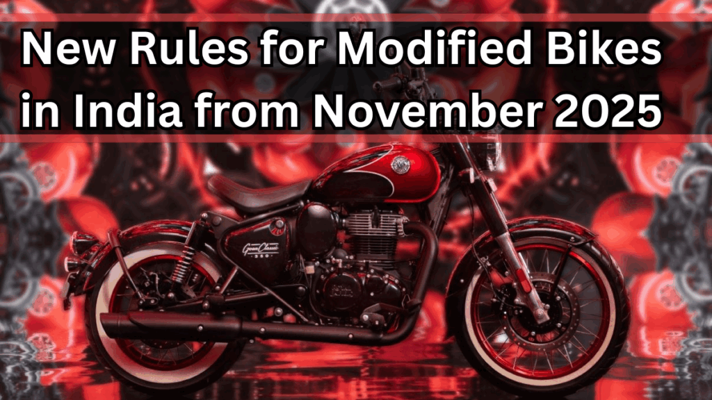 New Rules for Modified Bikes in India from November 2025