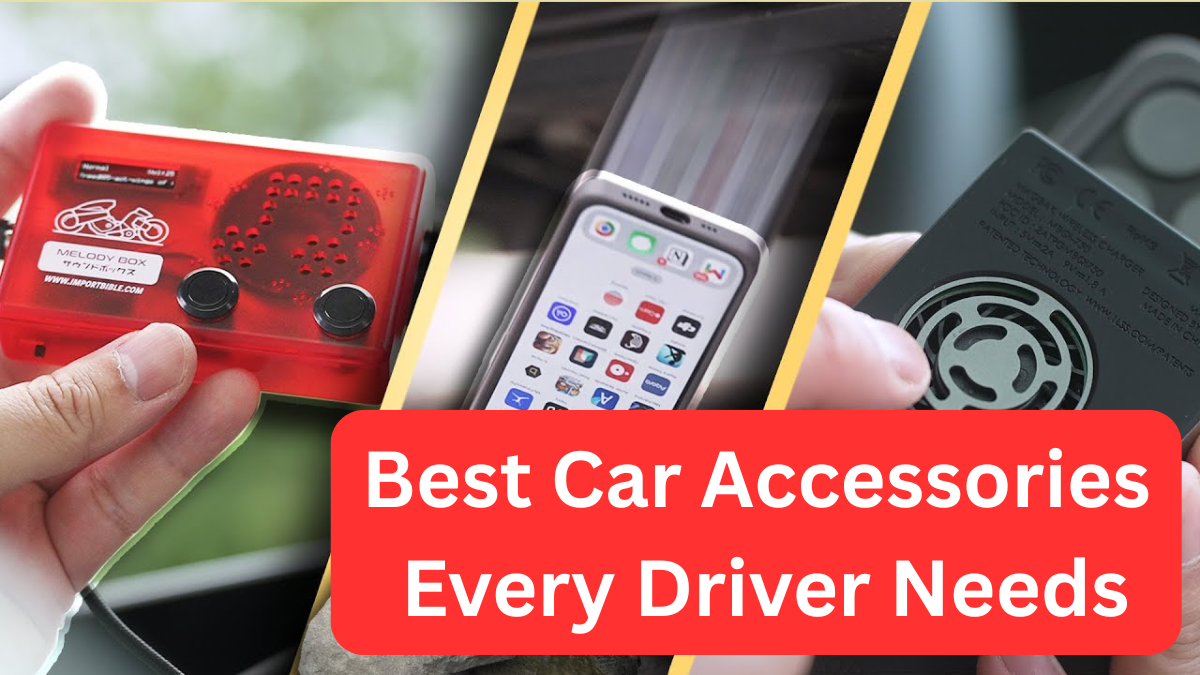 Best Car Accessories in 2025 Every Driver Needs