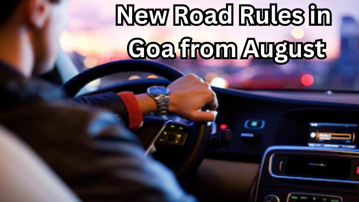 New Road Rules in Goa from August 2025 – What Drivers Must Know