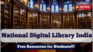 National Digital Library India Update 2025 | Free Resources for Students