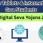 CM Digital Seva Yojana 2025: Free Tablets & Internet for Goa Students